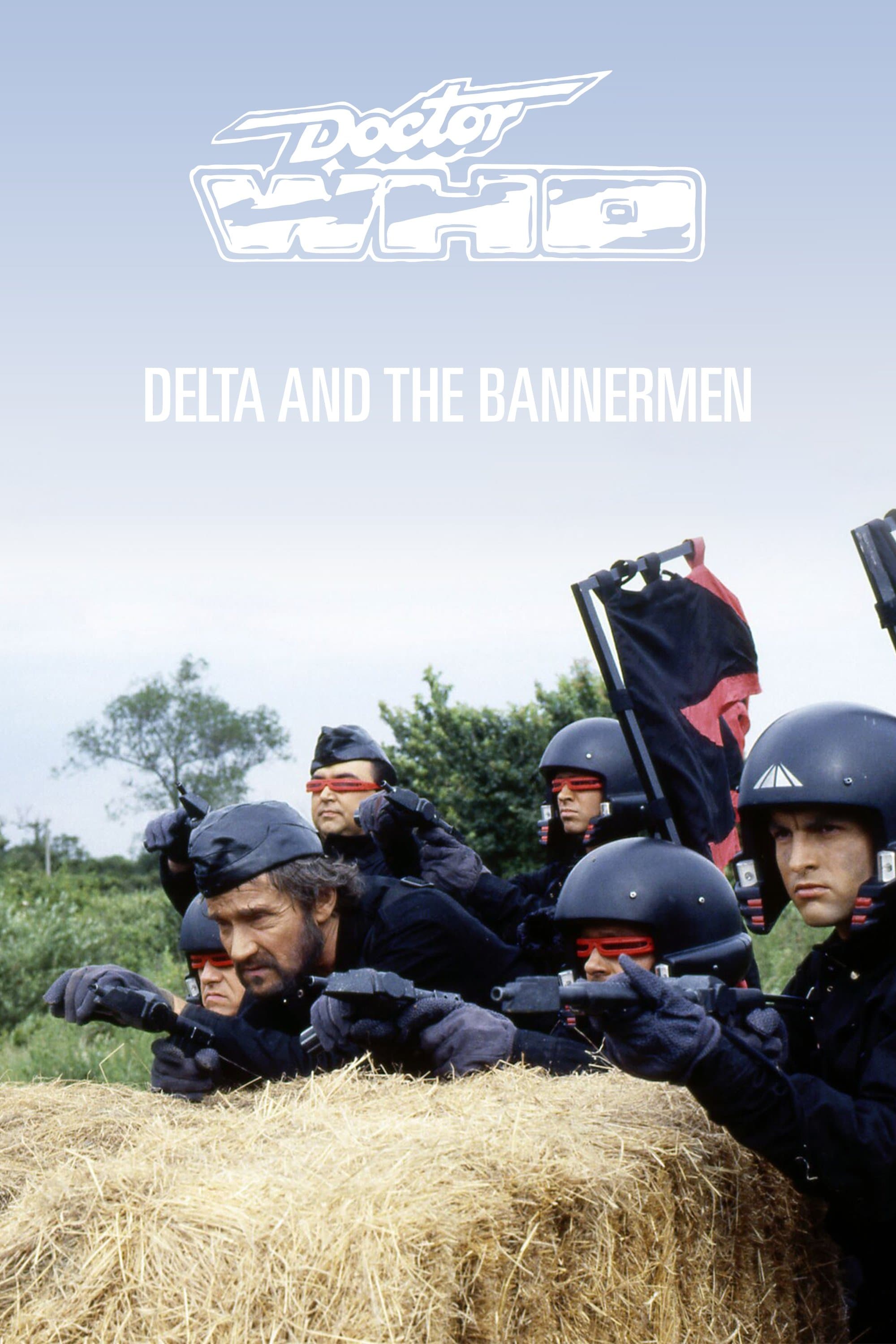 Doctor Who: Delta and the Bannermen