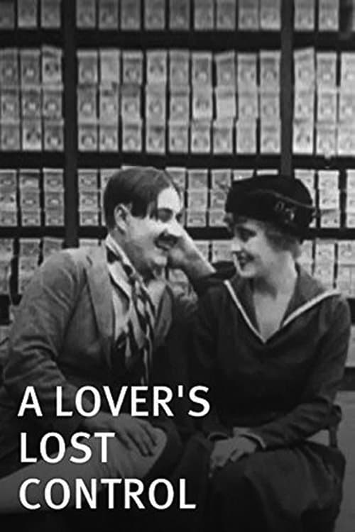 A Lover's Lost Control