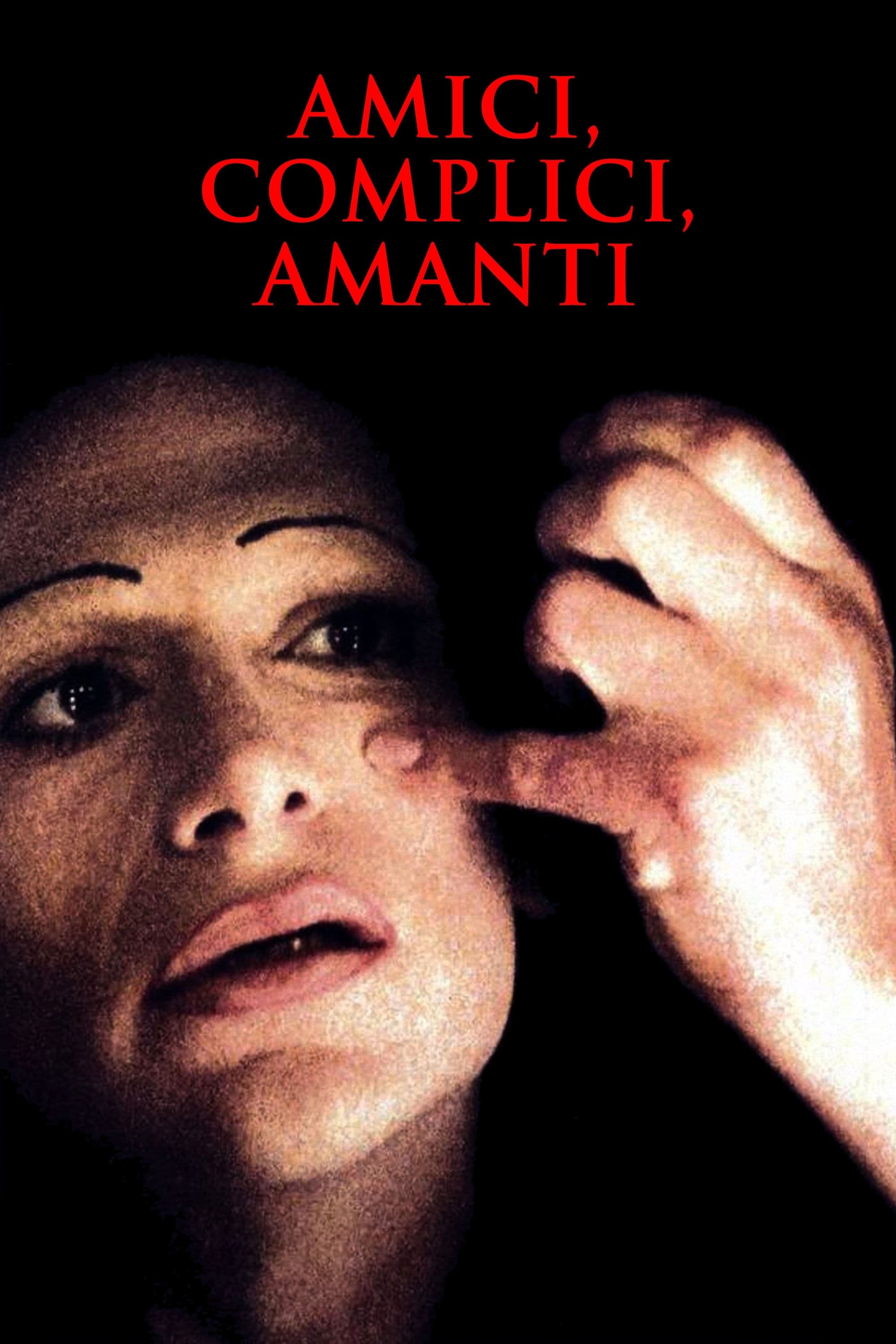 Amici, complici, amanti