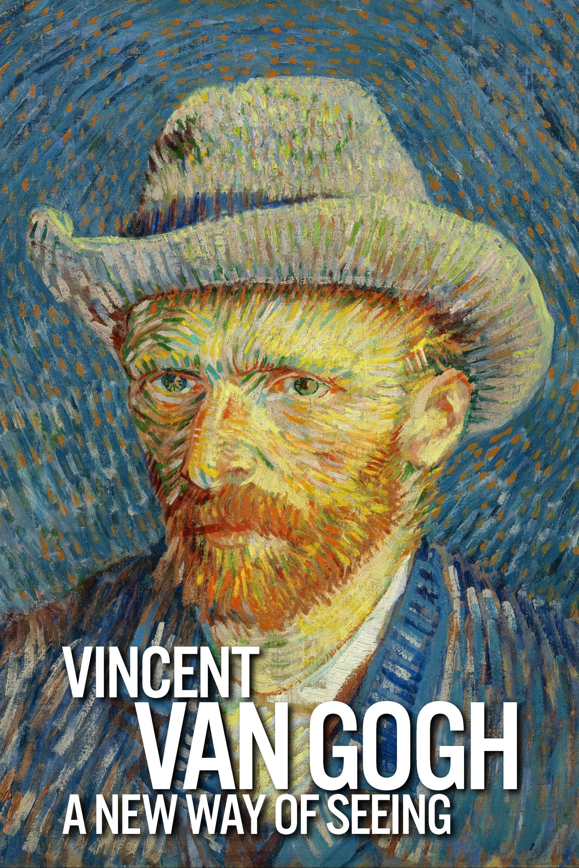 Vincent Van Gogh: A New Way of Seeing