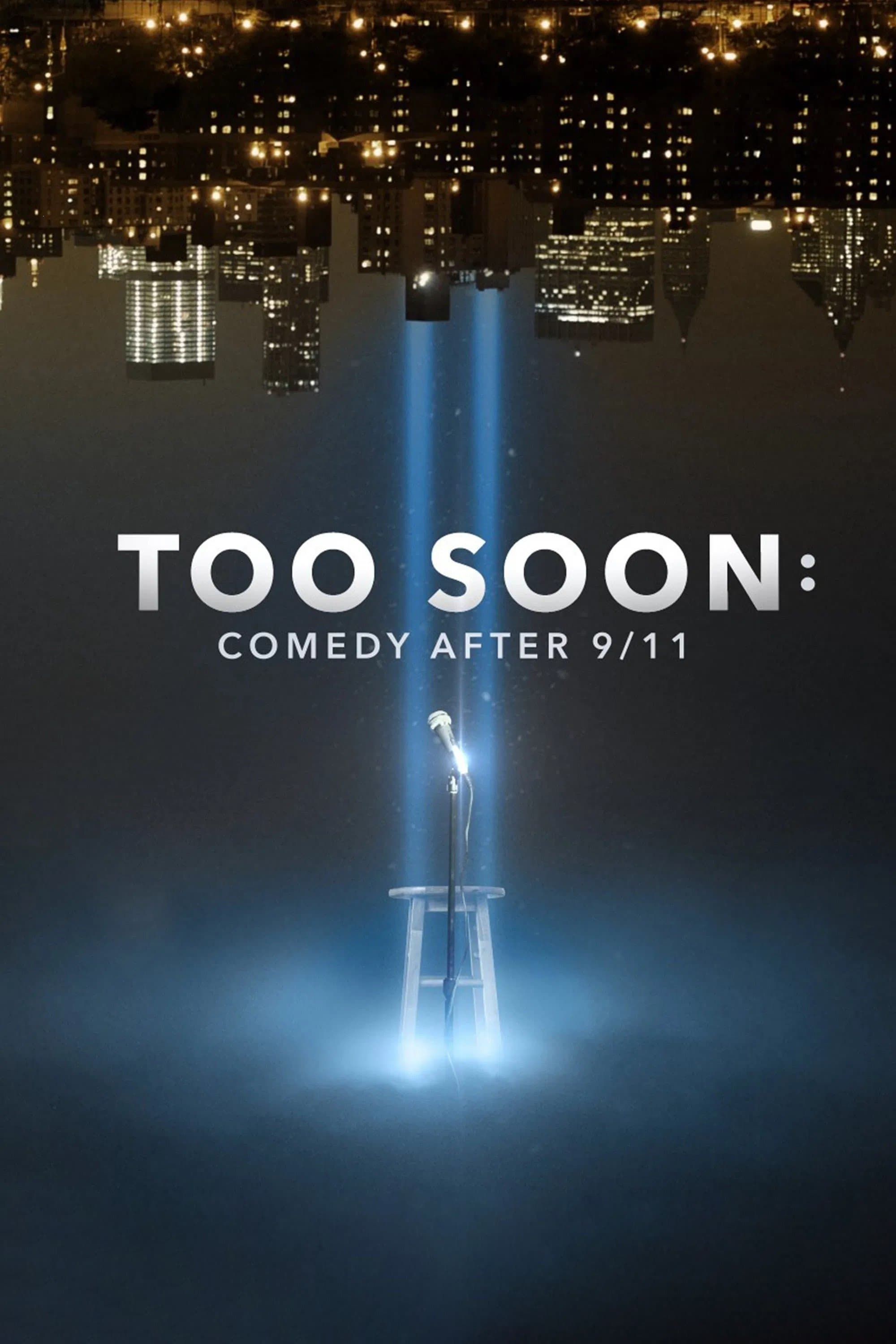 Too Soon: Comedy After 9/11