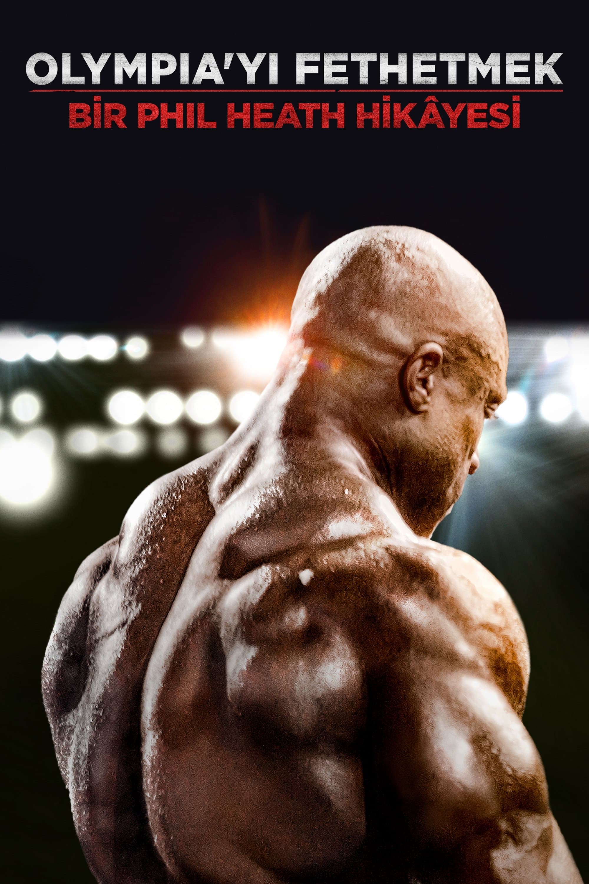 Olympia'yı Fethetmek: Bir Phil Heath Hikâyesi