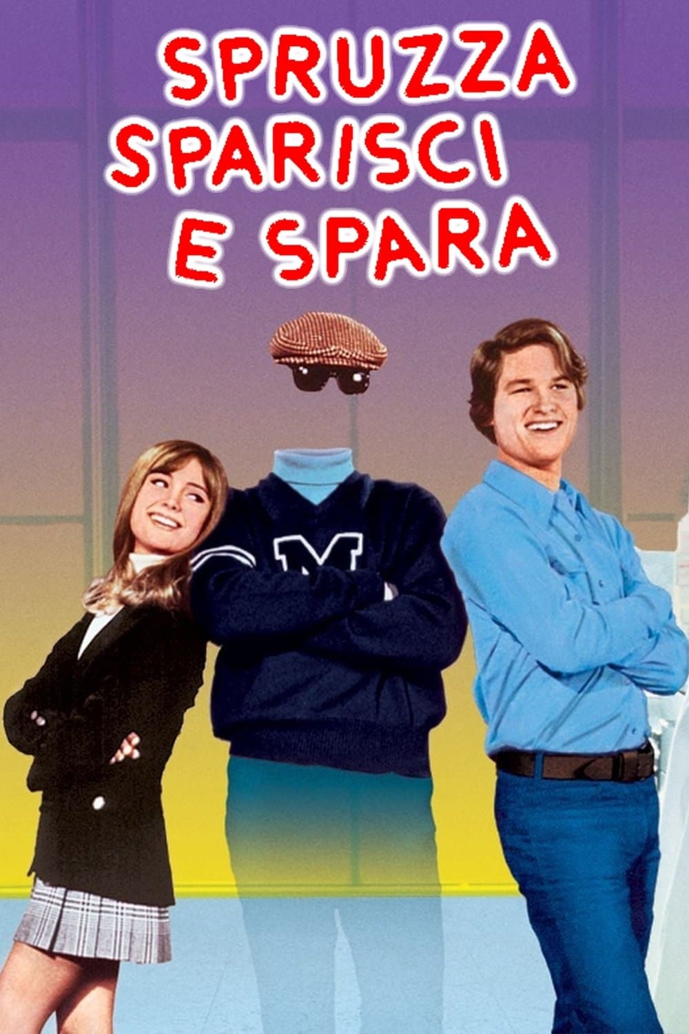 Spruzza, sparisci e spara