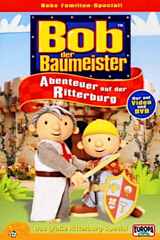 Bob the Builder: The Knights of Fix-A-Lot