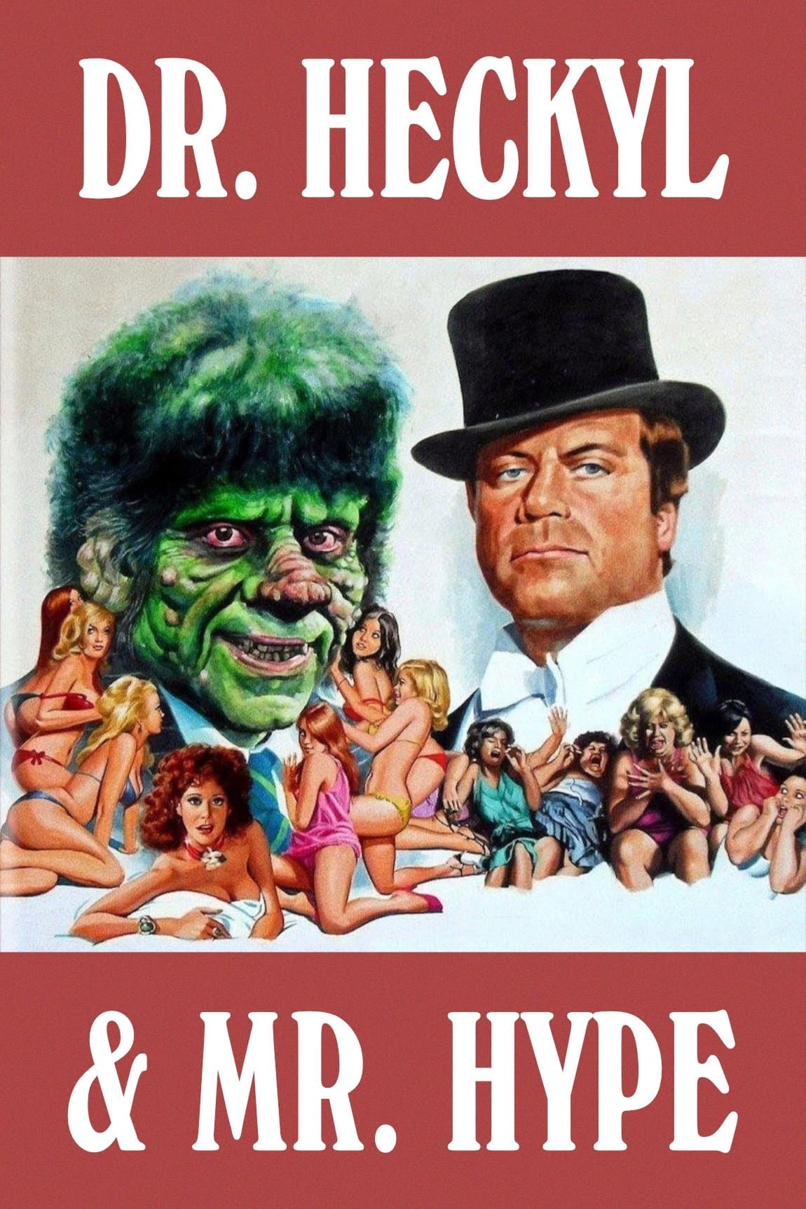 Dr. Heckyl and Mr. Hype