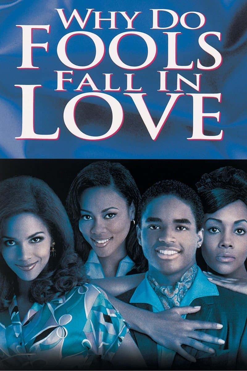 Why Do Fools Fall In Love