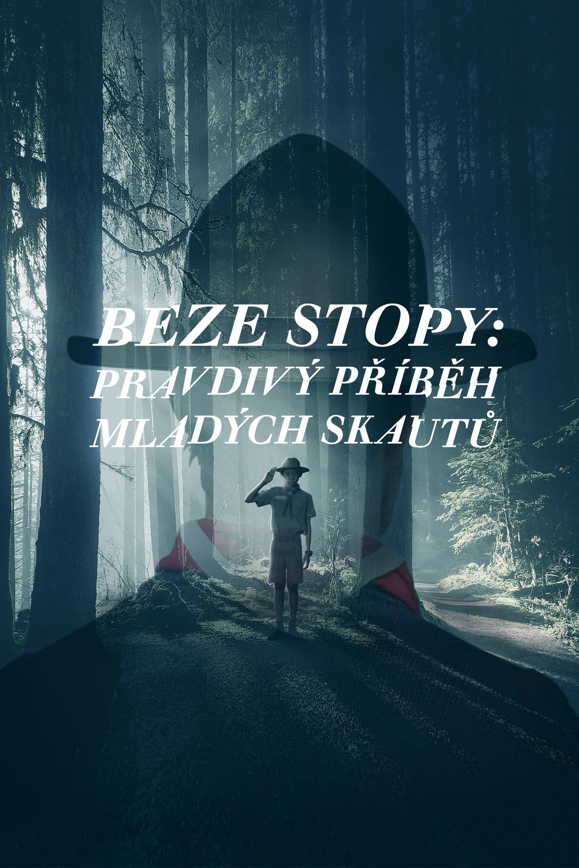Beze stopy: Pravdivý příběh mladých skautů