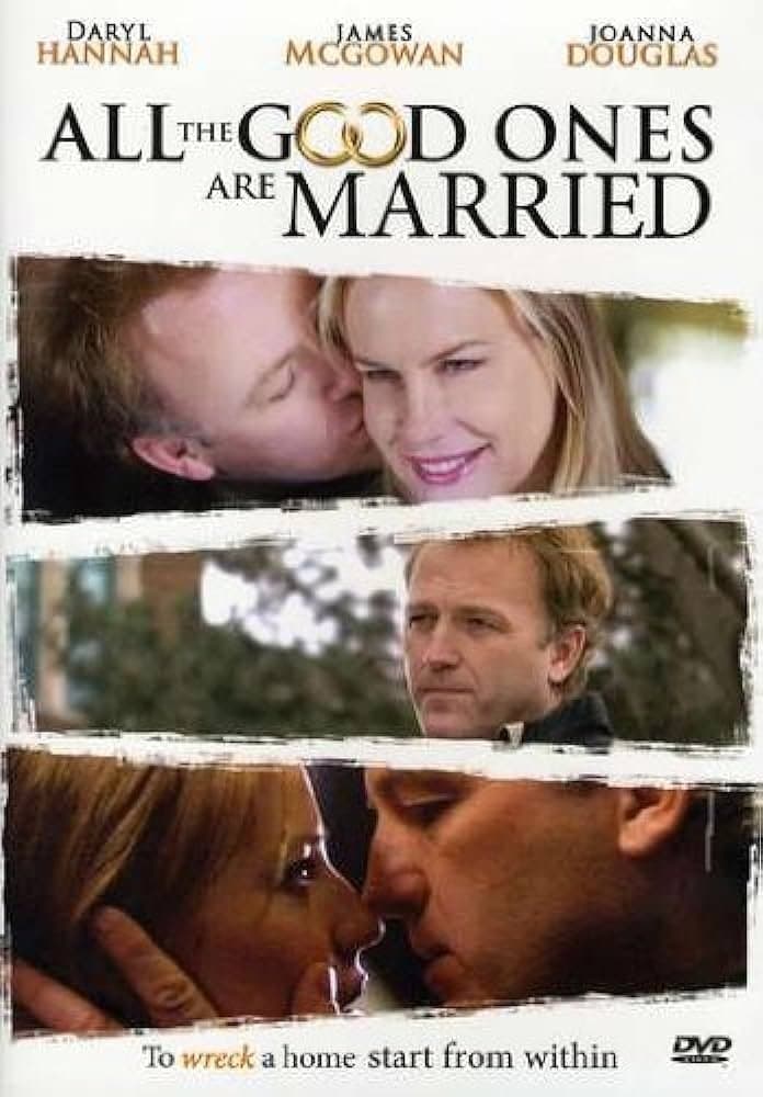All the Good Ones Are Married