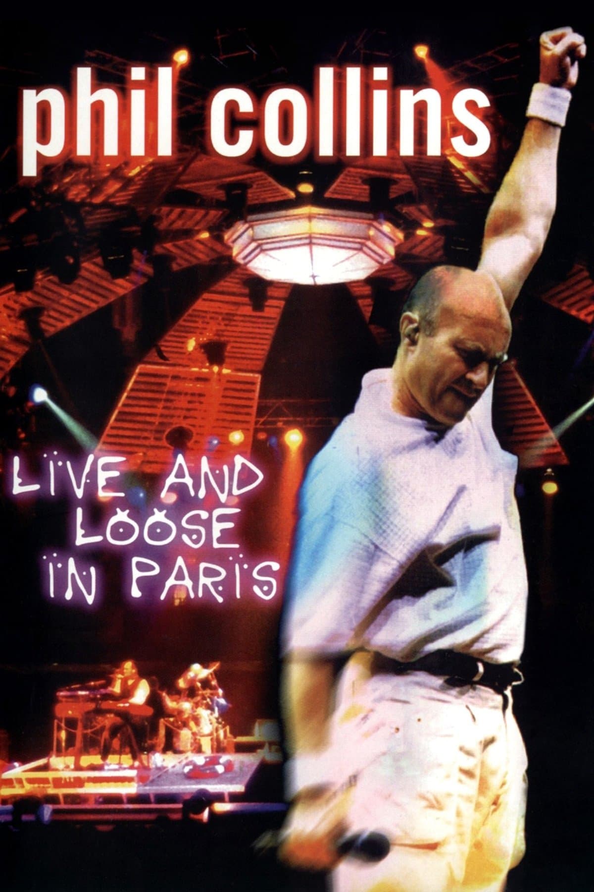 Phil Collins: Live and Loose in Paris