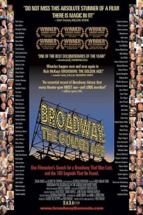 Broadway: The Golden Age, by the Legends Who Were There