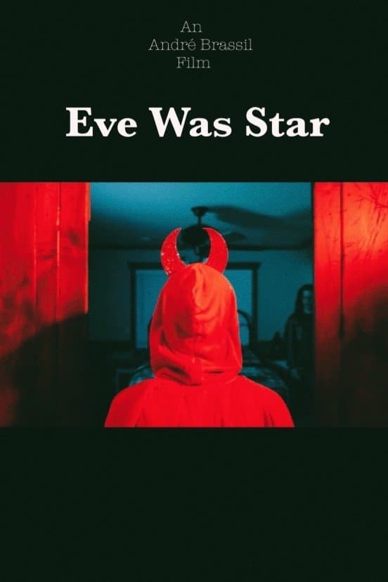 Eve Was Star
