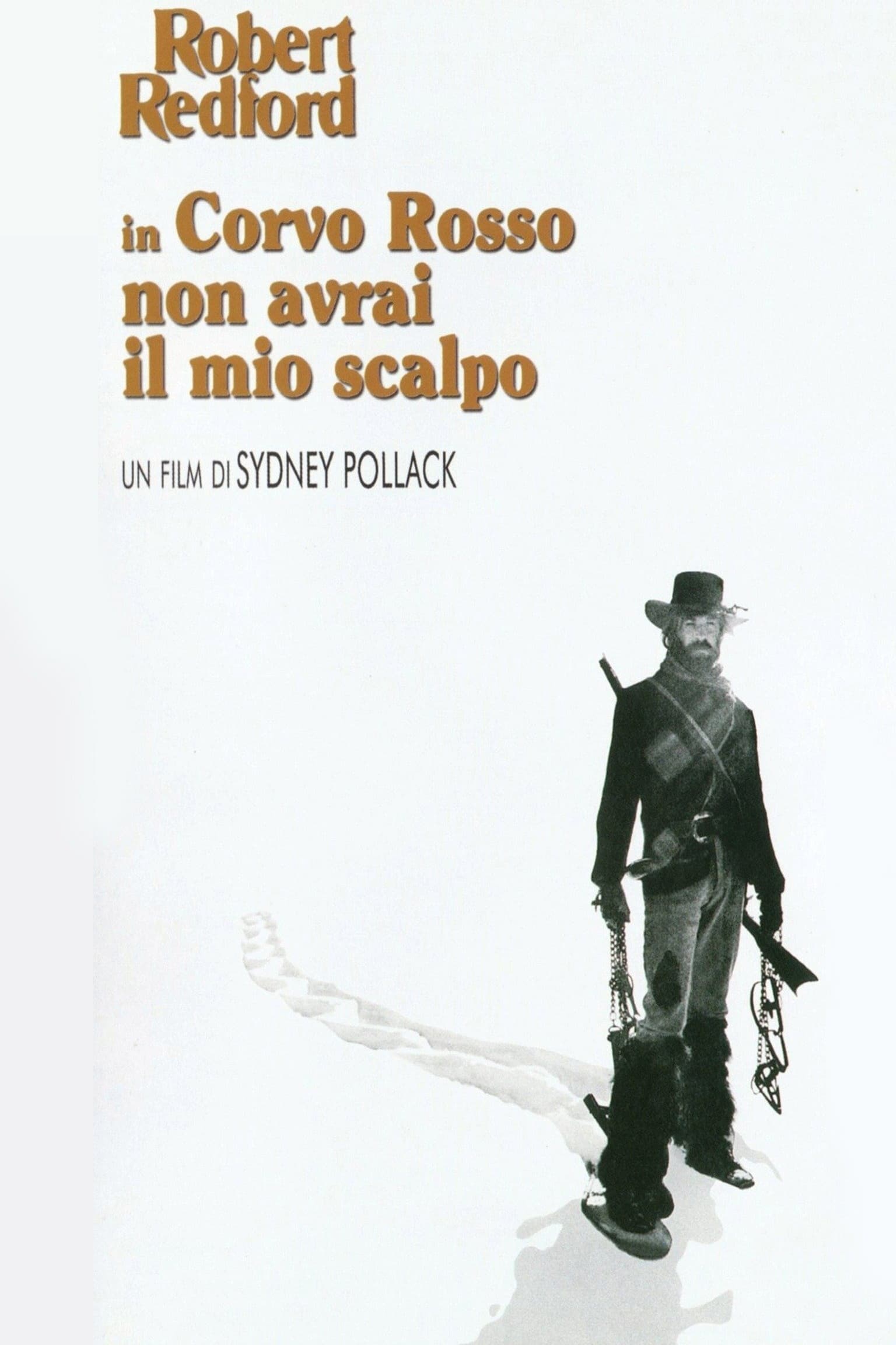 Corvo Rosso non avrai il mio scalpo