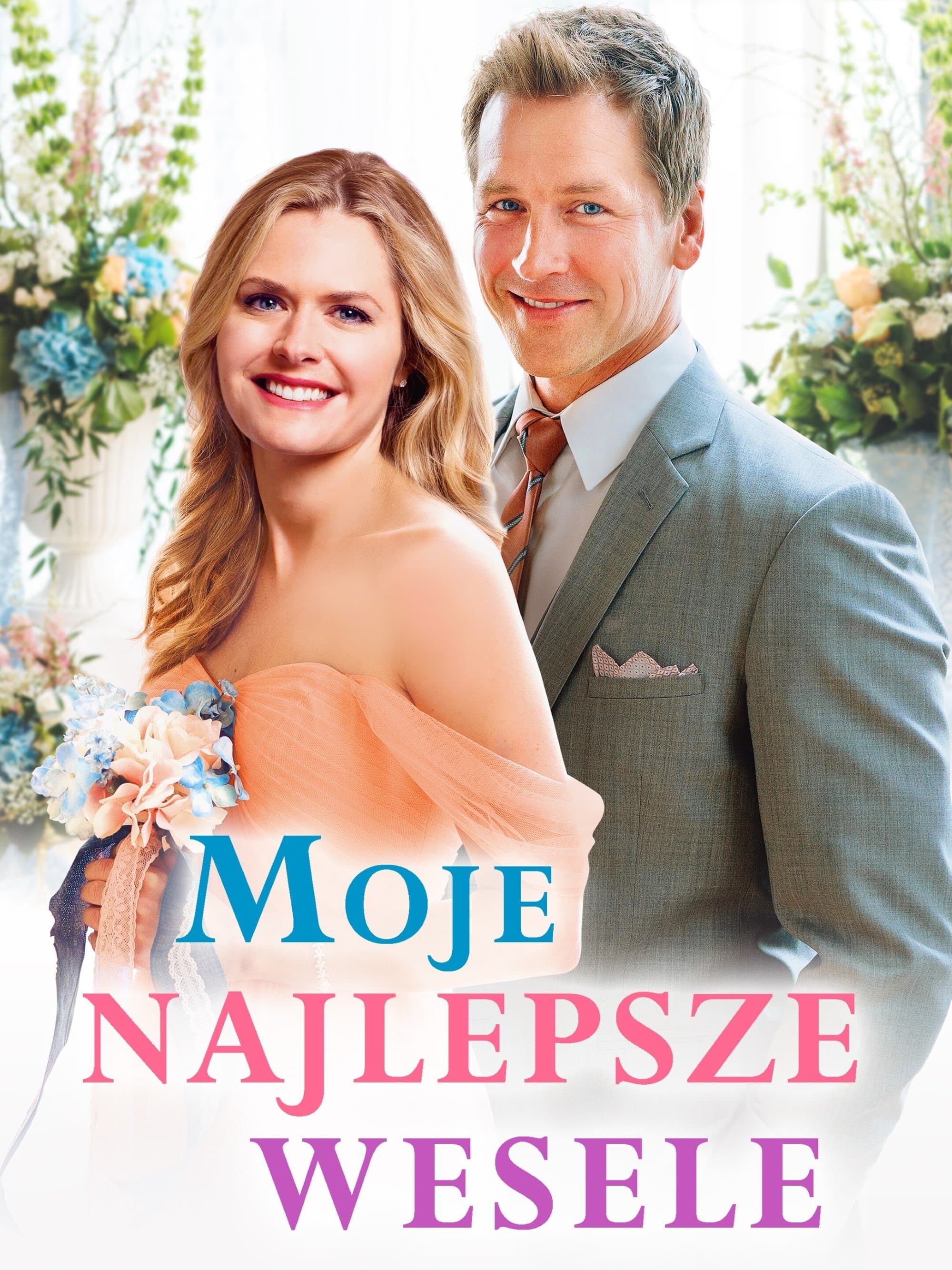 Moje najlepsze wesele