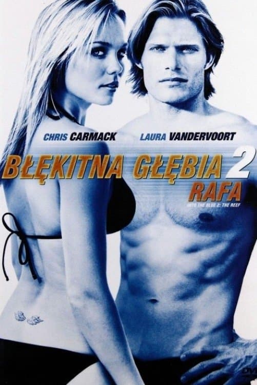 Błękitna Głębia 2: Rafa