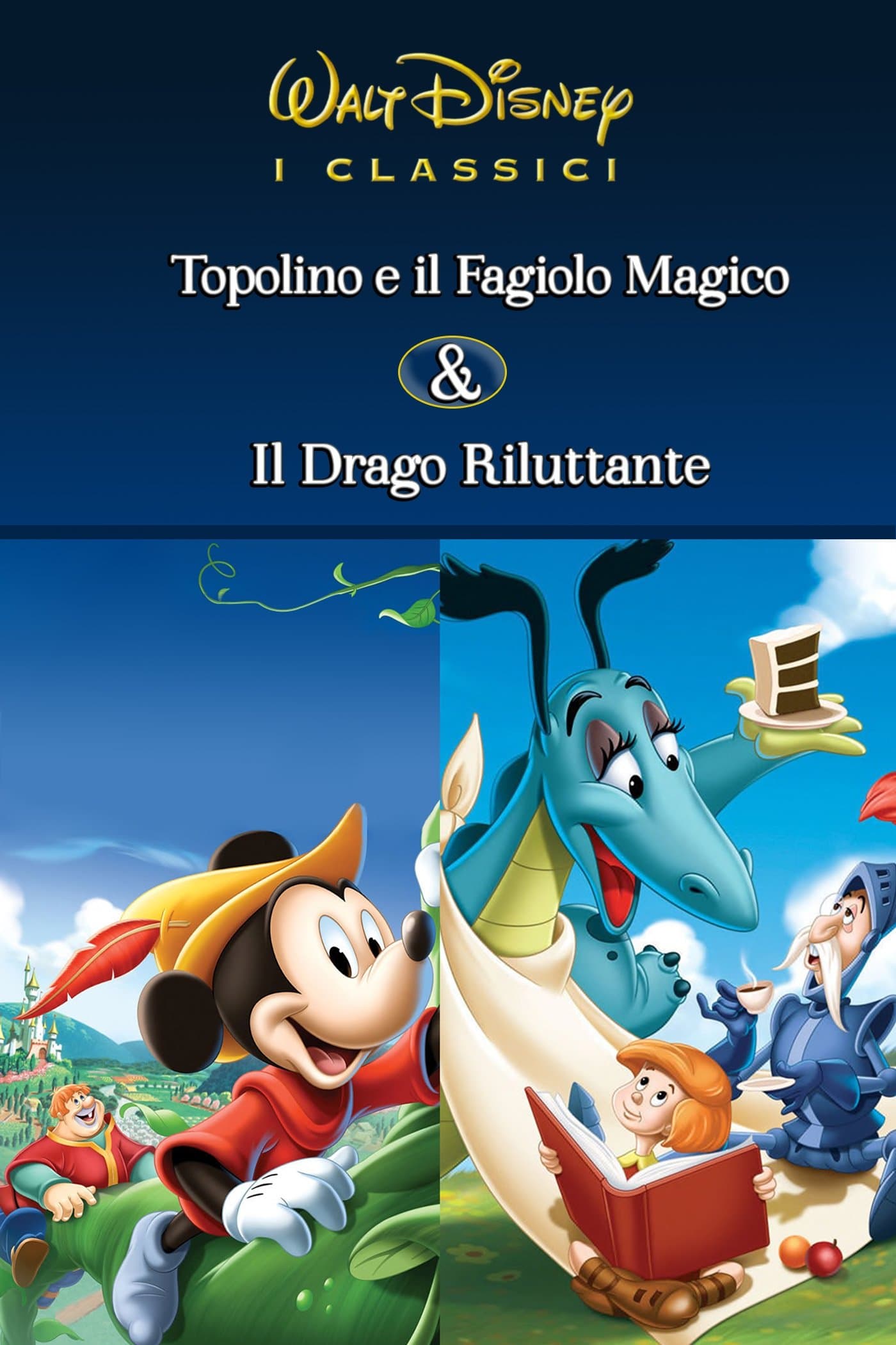 Le Fiabe Disney Vol. 6 - Topolino e il Fagiolo Magico / Il Drago Riluttante