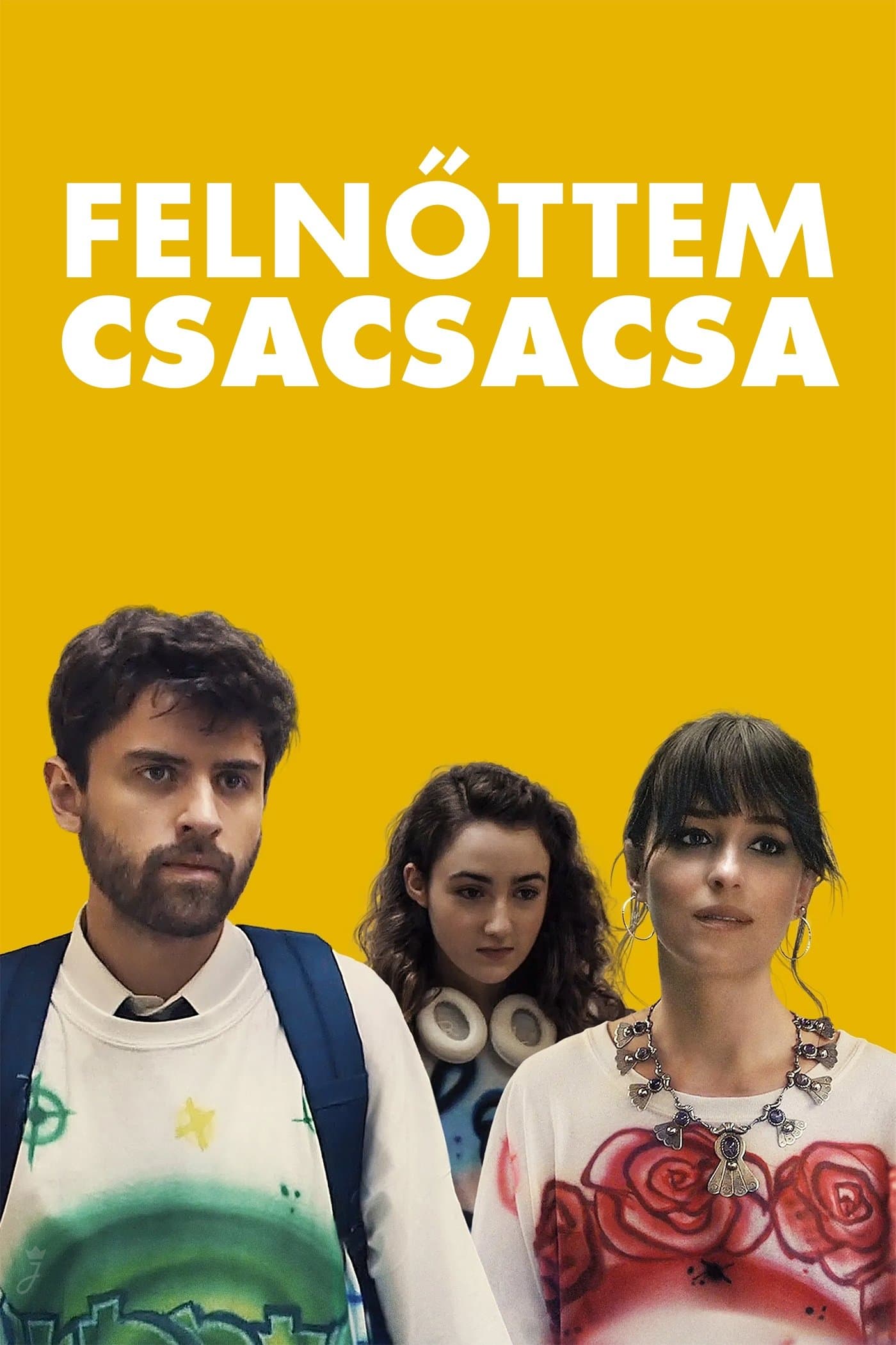 Felnőttem, csacsacsa