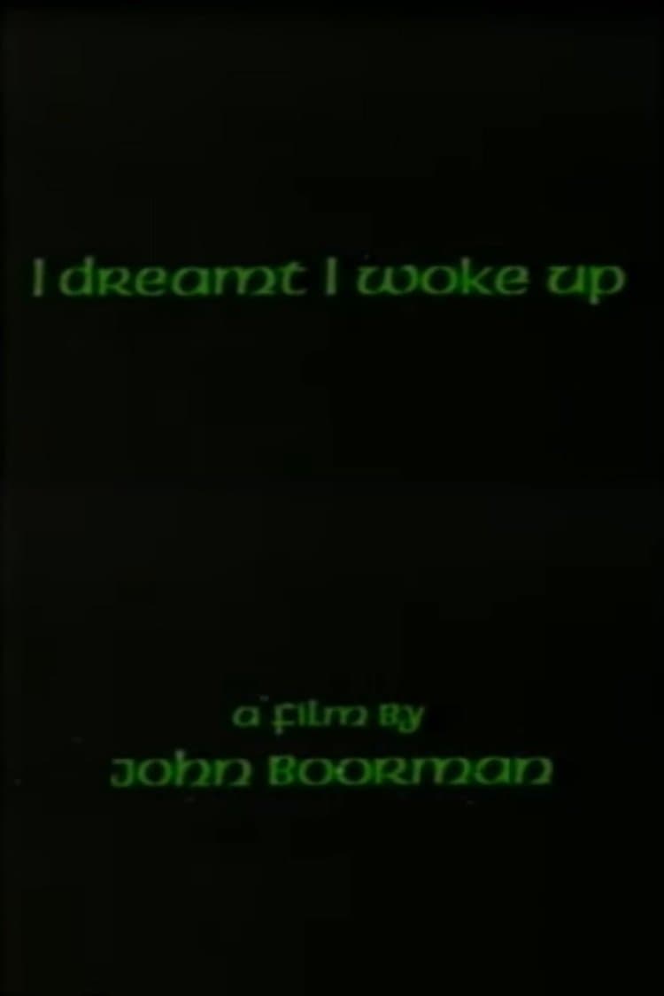 I Dreamt I Woke Up