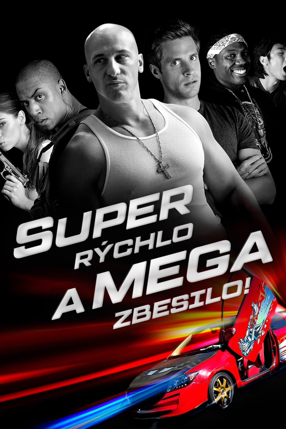 Super rýchlo a mega zbesilo!