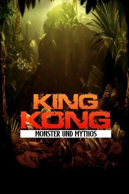 King Kong: Monster and Myth