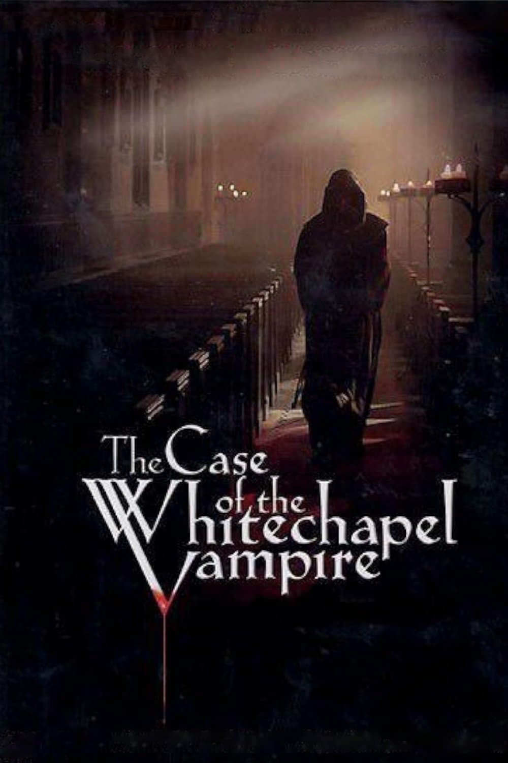 The Case of the Whitechapel Vampire
