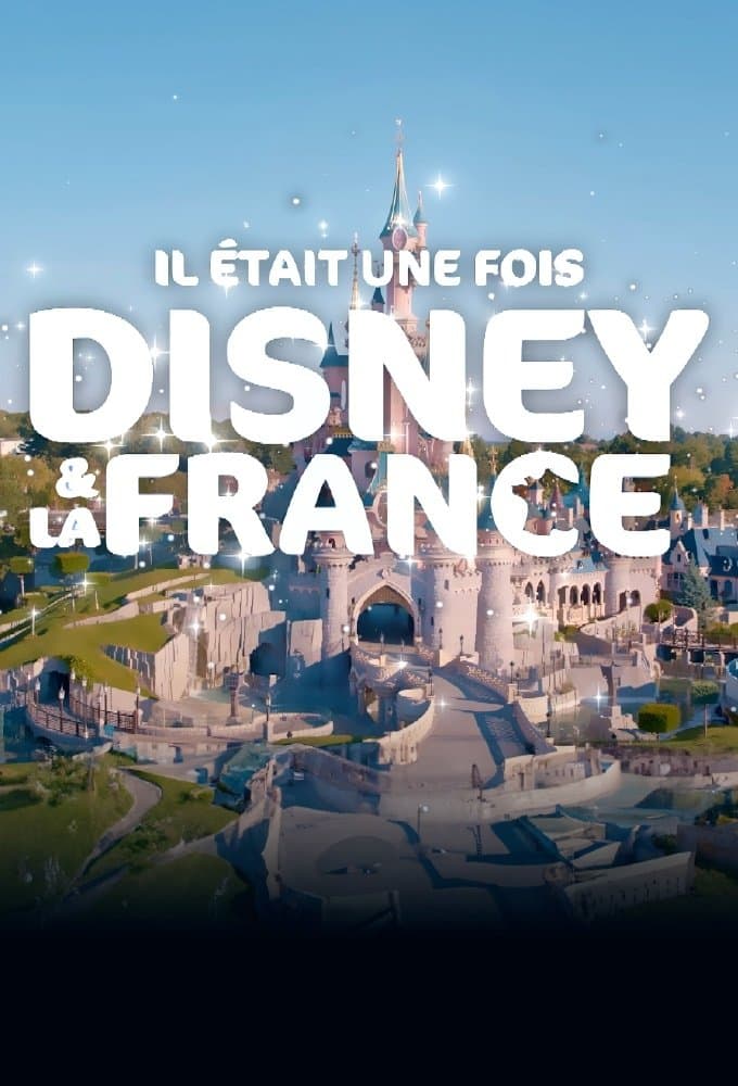Il était une fois Disney & la France