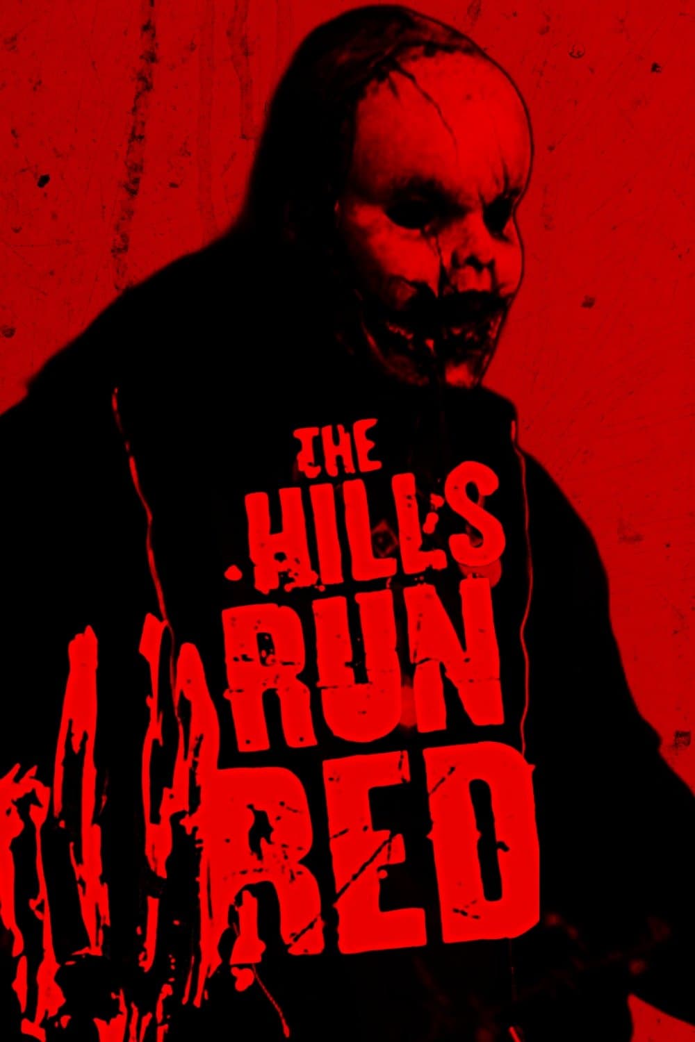 The Hills Run Red