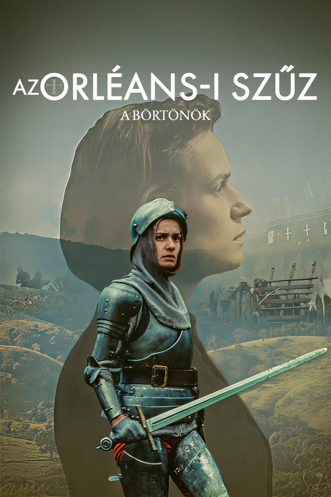 Az Orléans-i szűz II. – A börtönök