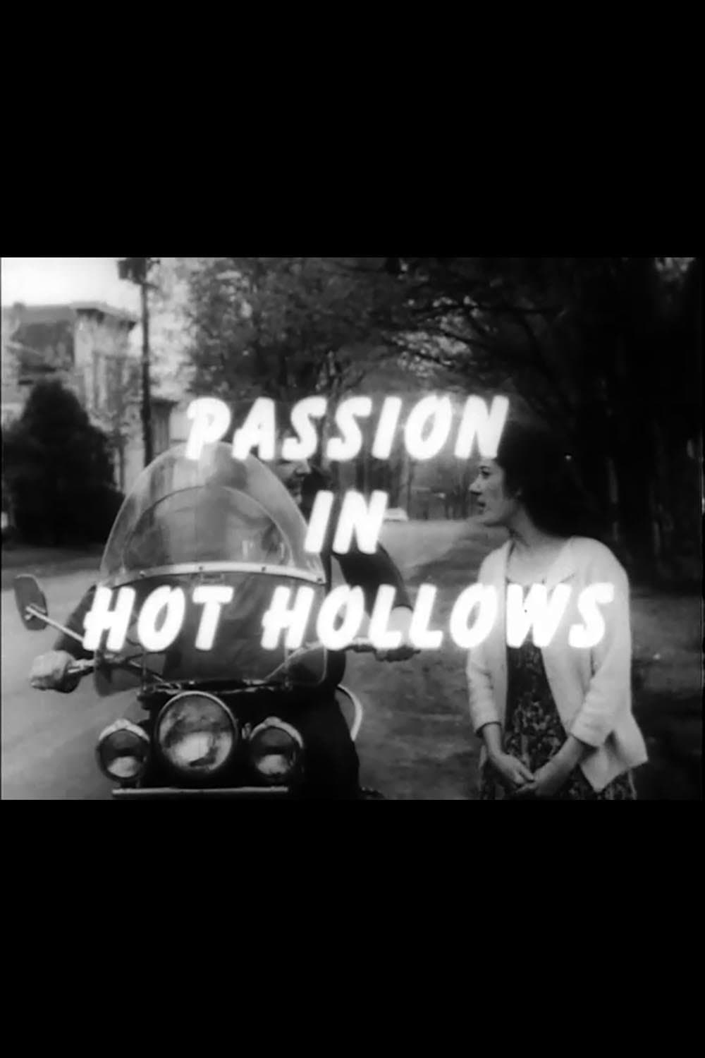 Passion in Hot Hollows