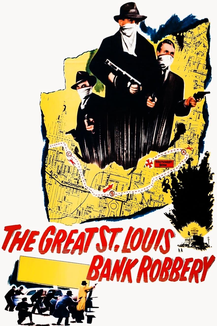 The Great St. Louis Bank Robbery