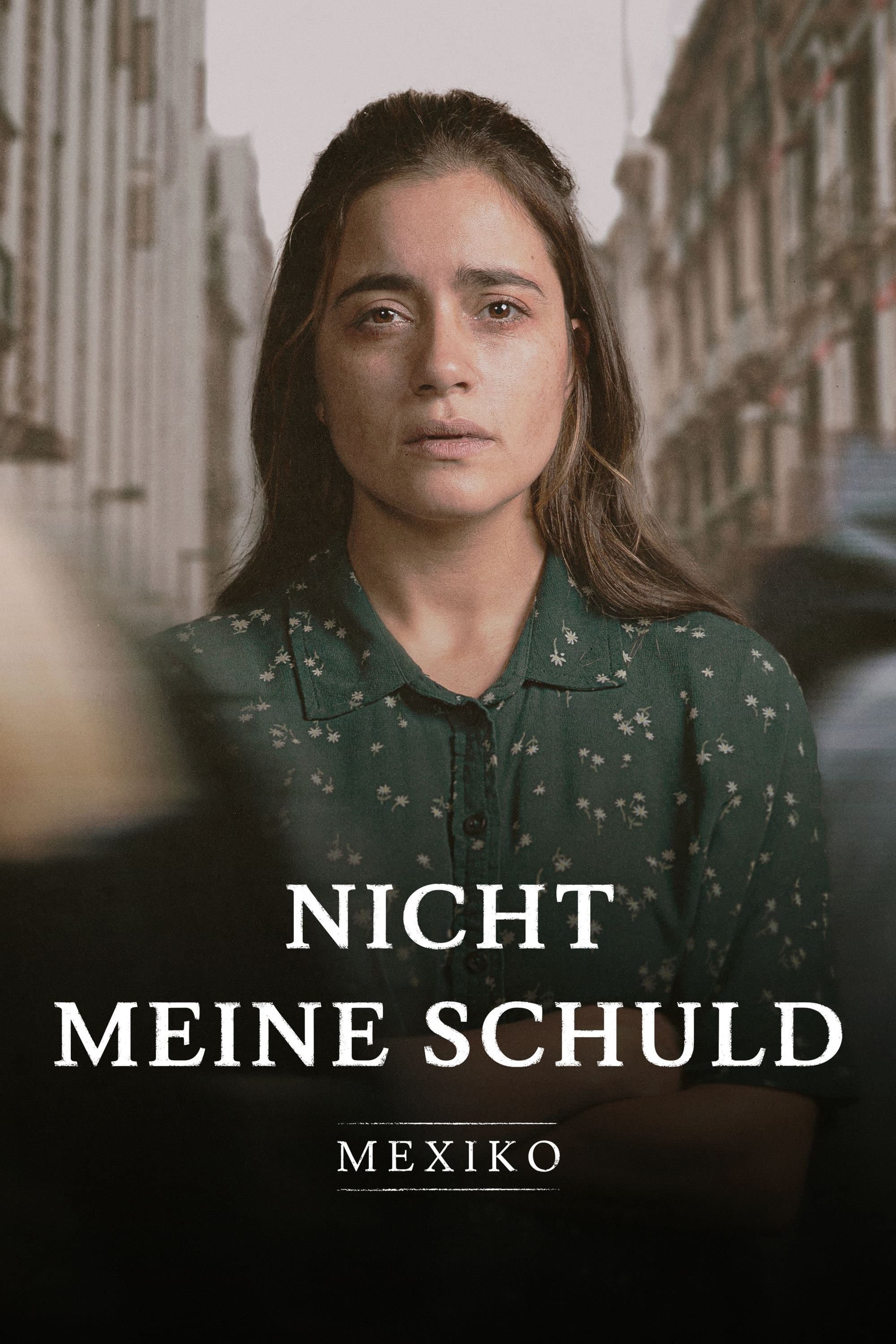 Not My Fault: Mexico
