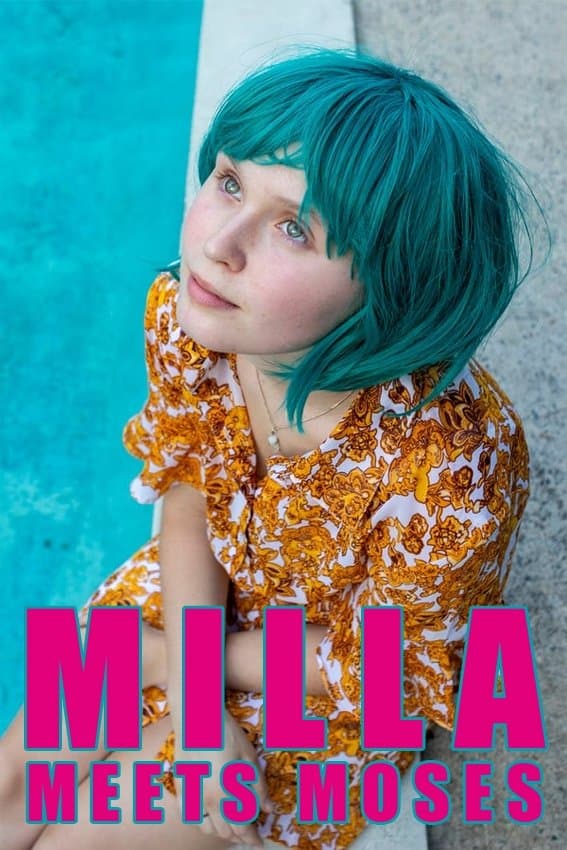 Milla Meets Moses