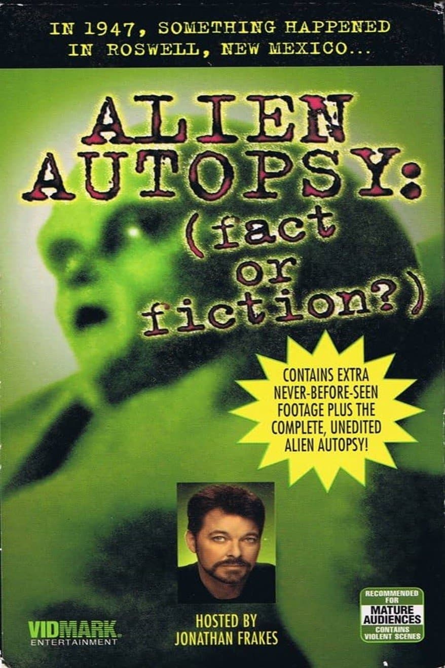 Alien Autopsy: (fact or fiction?)