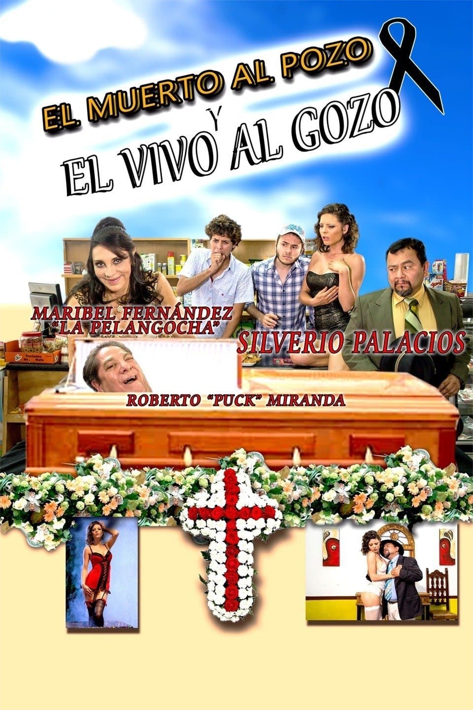 El muerto al pozo y el vivo al gozo