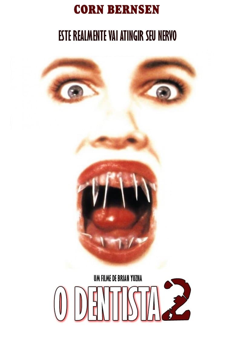The Dentist 2