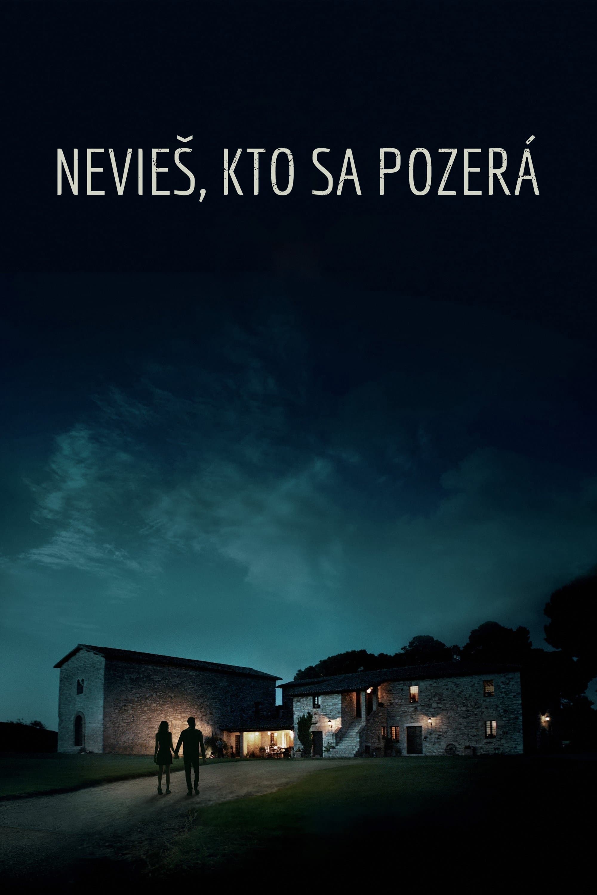 Nevieš, kto sa pozerá