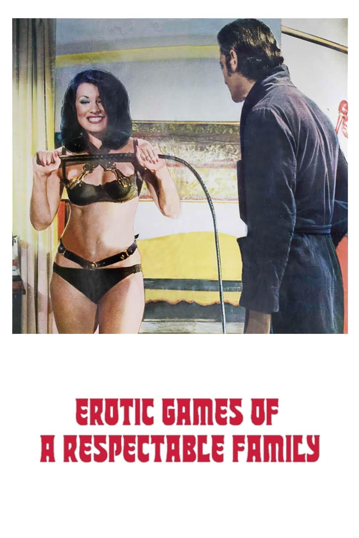 Erotic Games of a Respectable Family