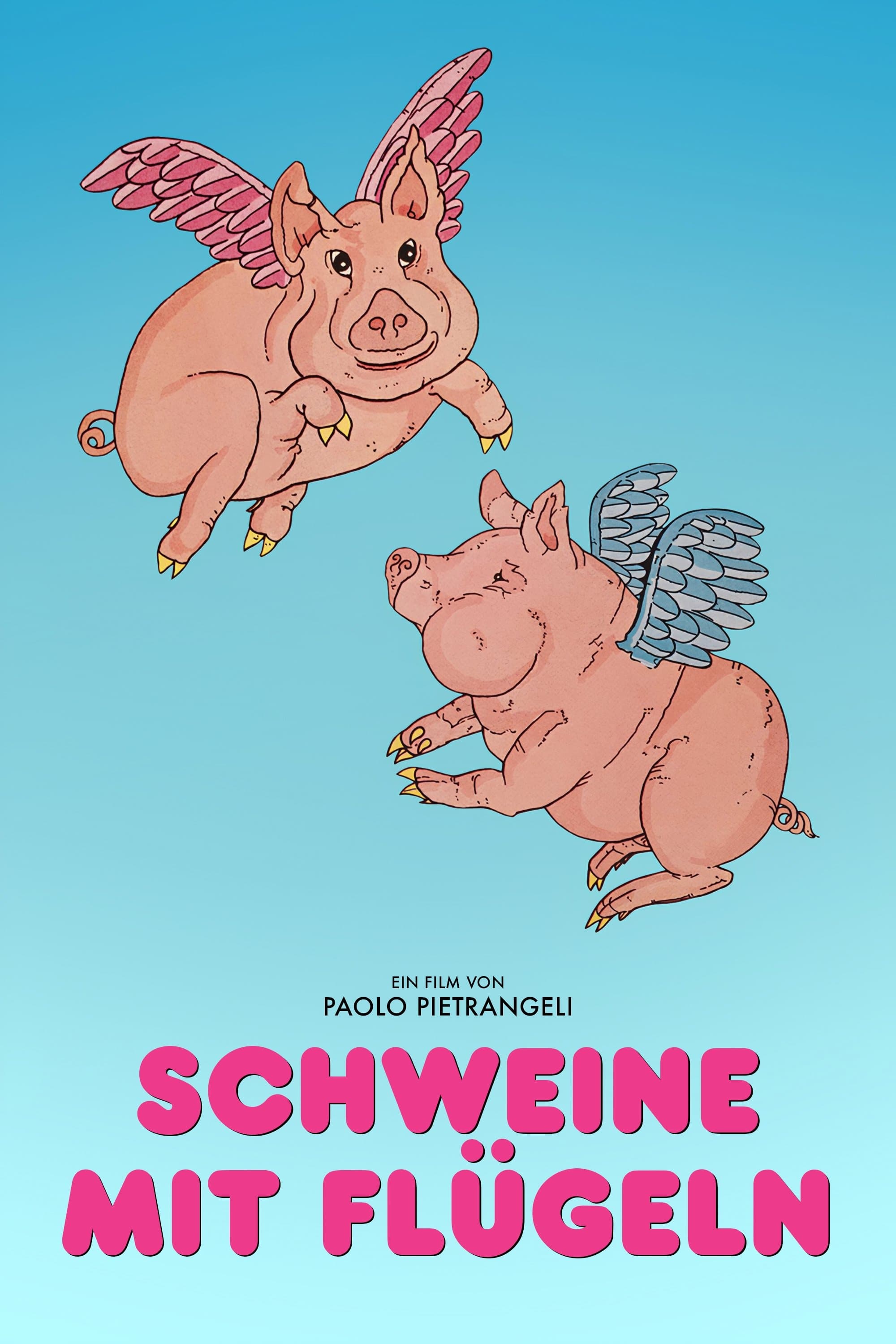 Pigs Have Wings
