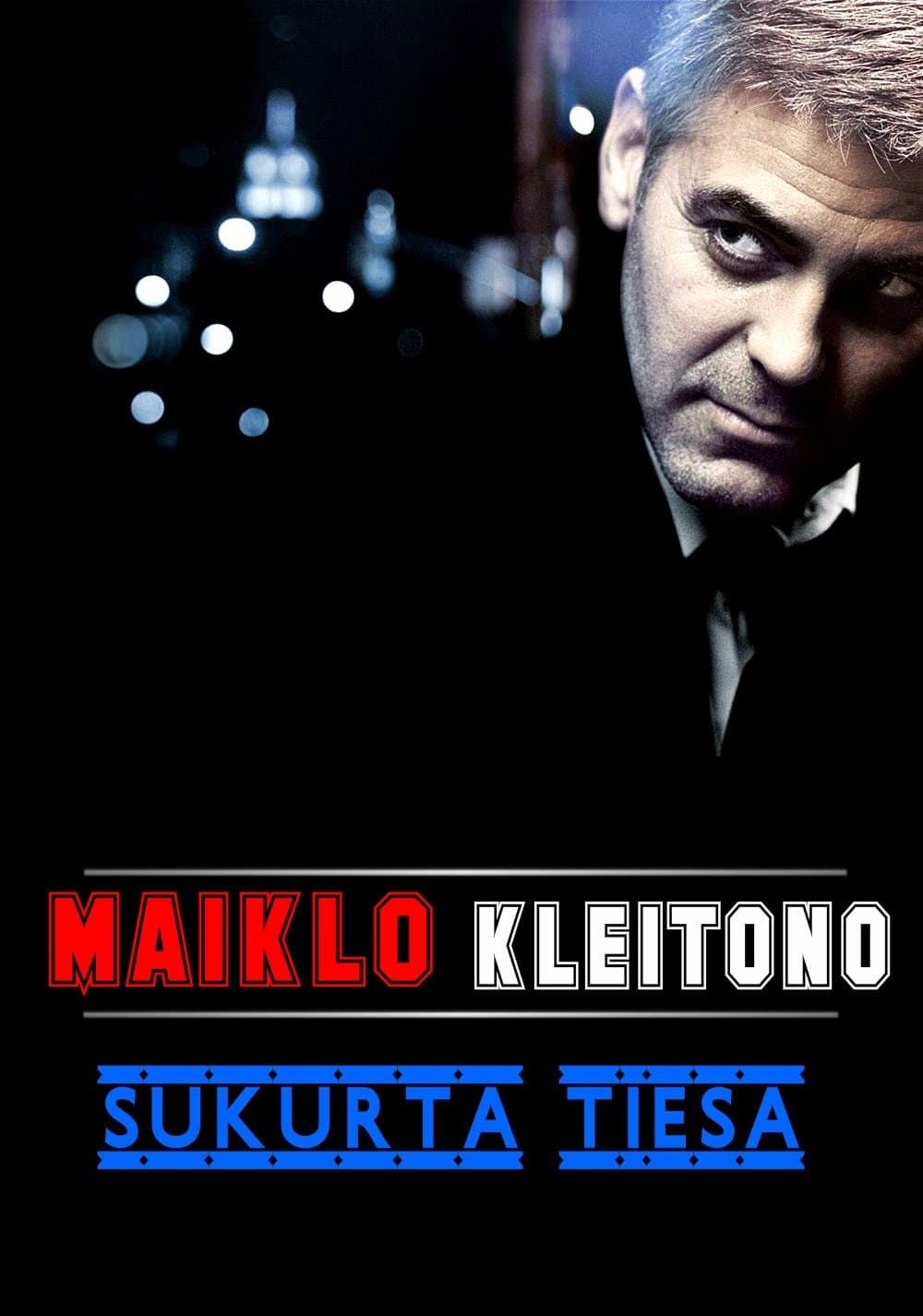 Maiklo Kleitono sukurta tiesa