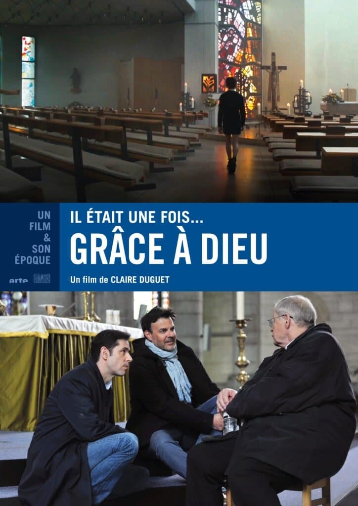 Il était une fois... « Grâce à Dieu »