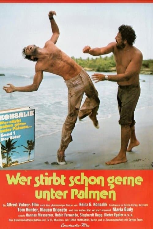 Wer stirbt schon gerne unter Palmen