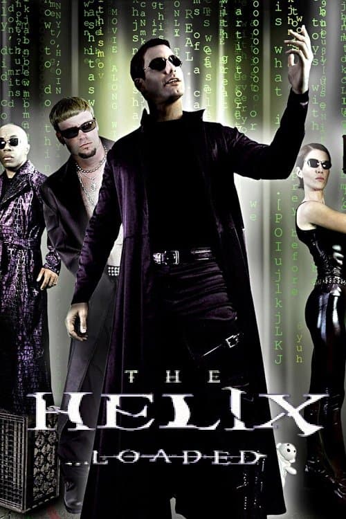The Helix... Loaded