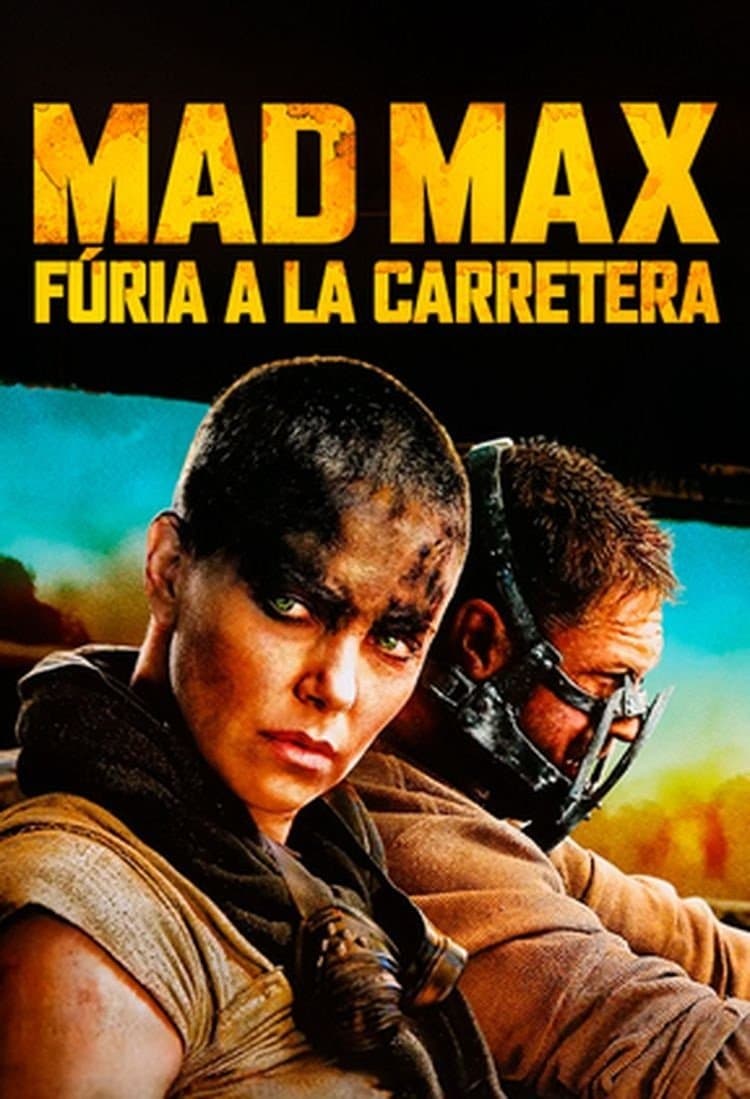 Mad Max: Fúria a la carretera