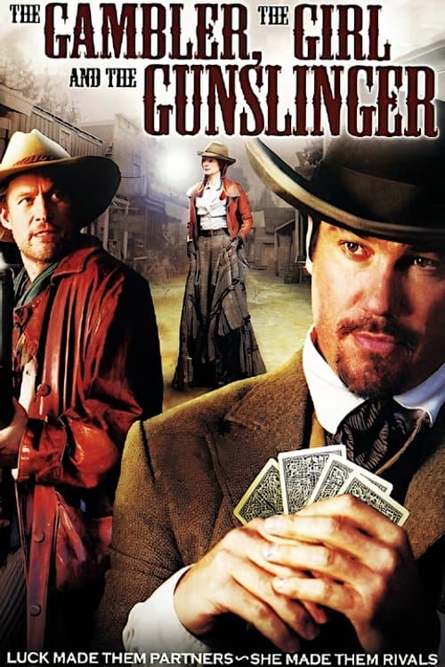 The Gambler, The Girl and The Gunslinger
