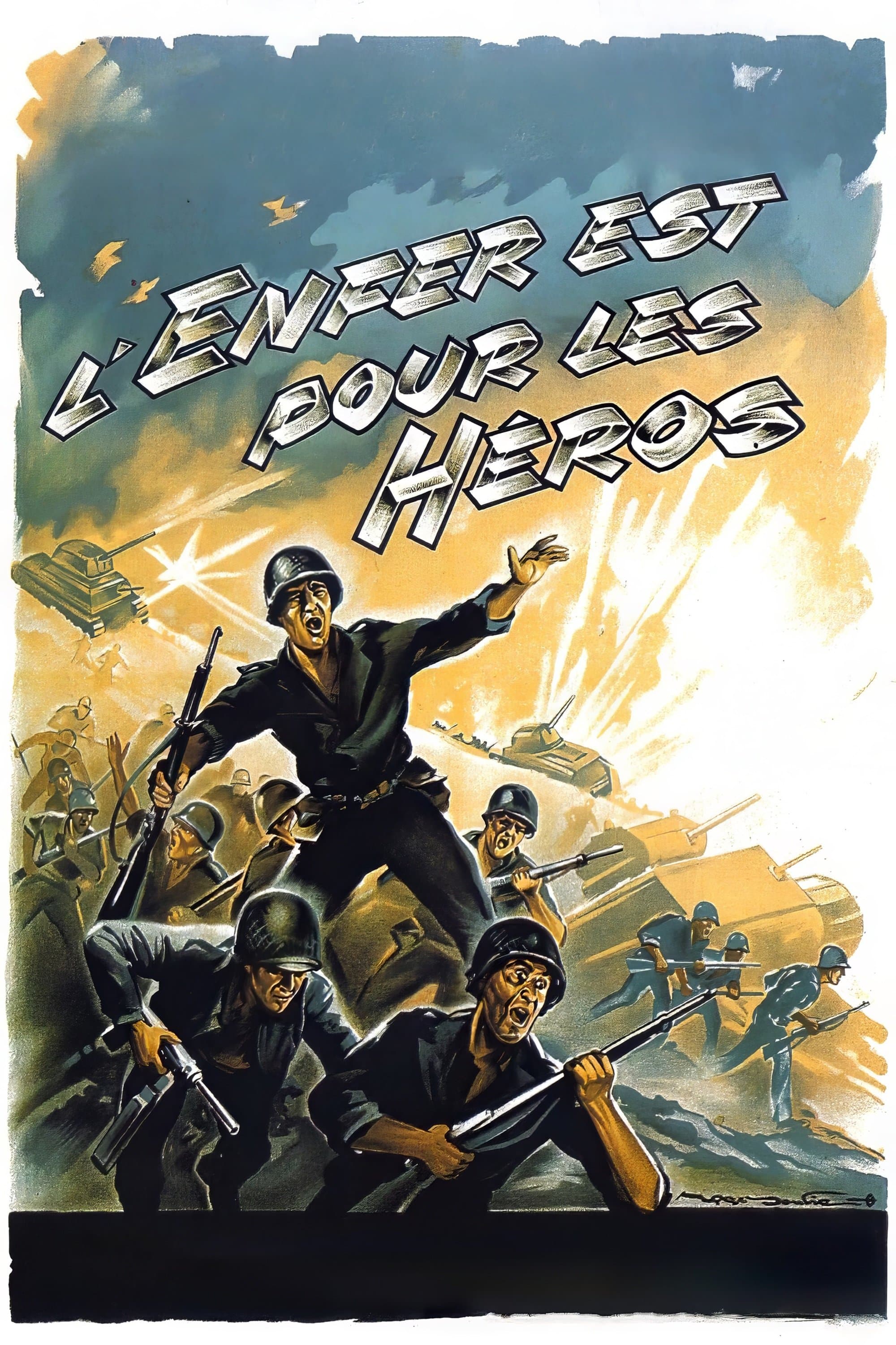 L'enfer est pour les héros