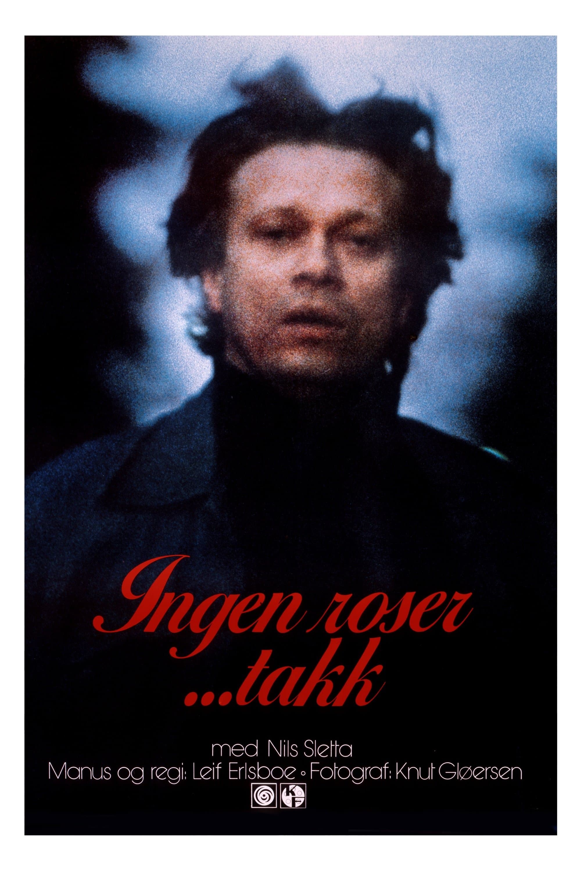 Ingen roser... takk