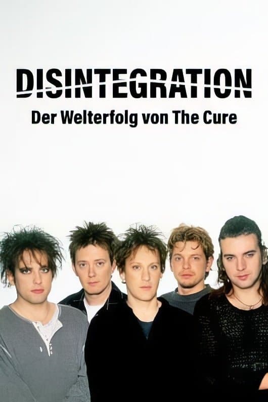 Disintegration: An Album, a Band, a Generation