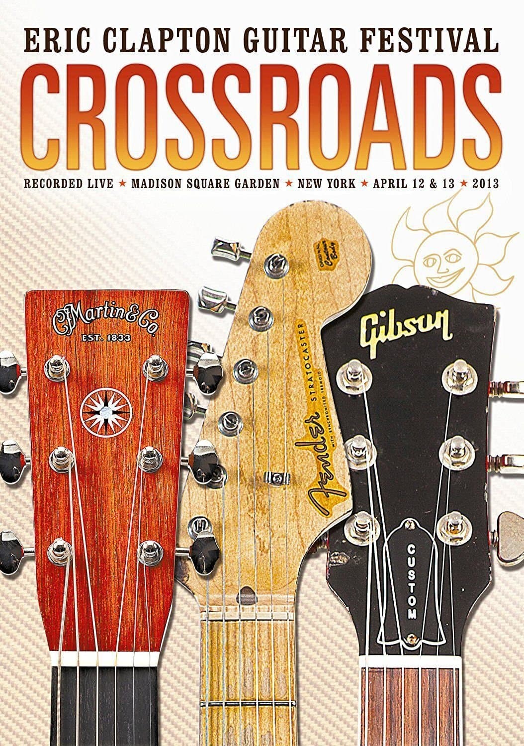 Eric Clapton's Crossroads Guitar Festival 2013