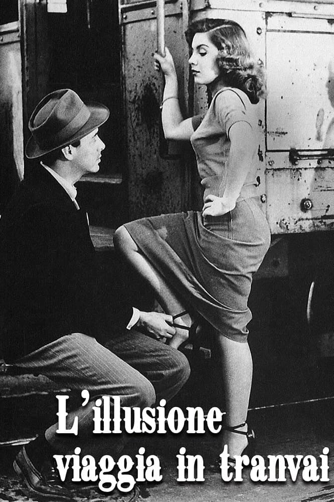 Illusion Travels by Streetcar