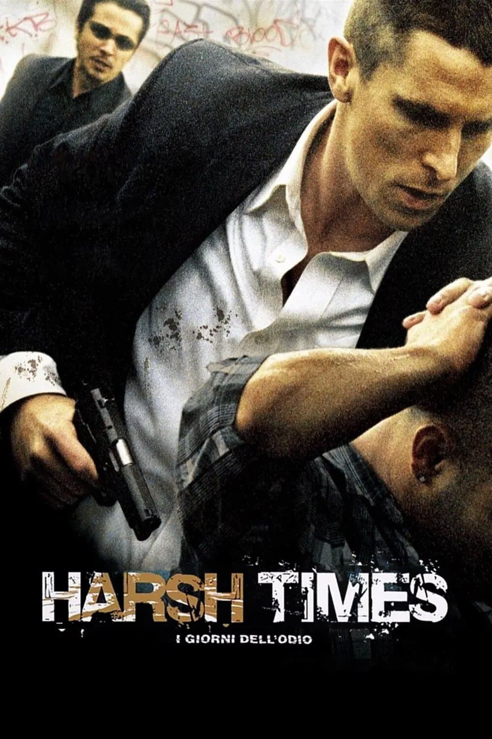 Harsh Times