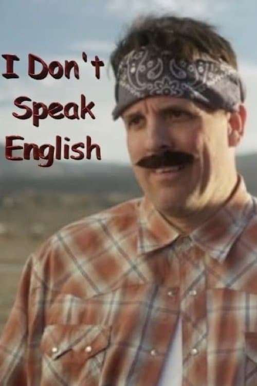I Don't Speak English